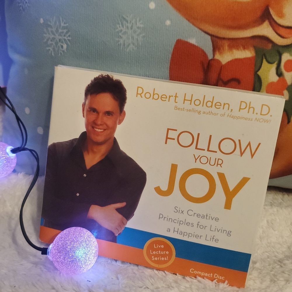 Follow Your Joy by Robert Holden - On Cd